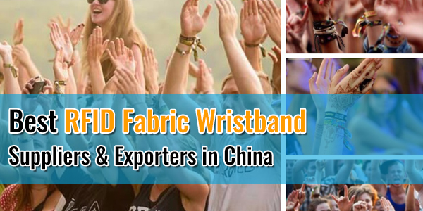 Best-RFID-Fabric-Wristband-Suppliers-&-Exporters-in-China-RFID-General