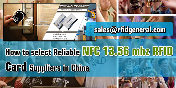 How-to-select-Reliable-NFC-13.56-mhz-RFID-Card-Suppliers-in-China-RFIG