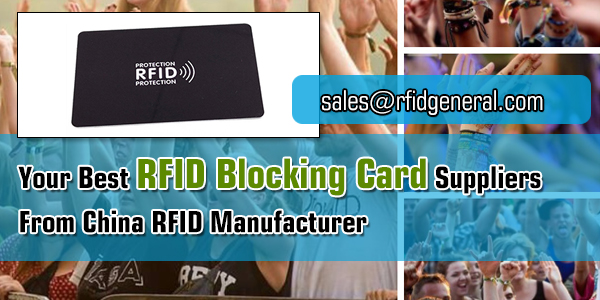 Your-Best-RFID-Blocking-Card-Suppliers-From-China-RFID-Manufacturer-RFIG-General